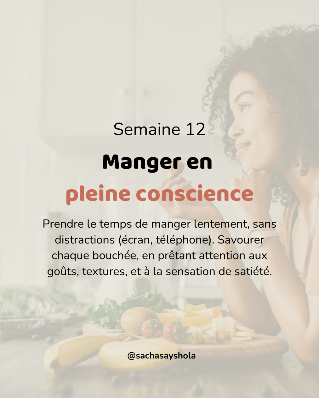 Défi Semaine 12 : Manger en pleine&nbsp;conscience